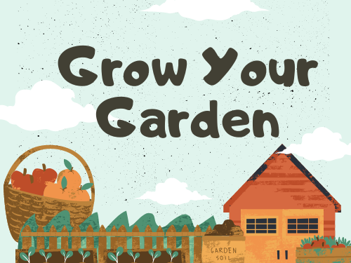 Basket 5: Grow Your Garden