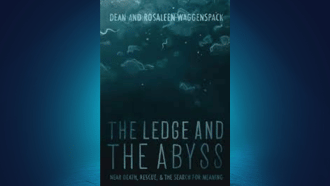 Book cover for "The Ledge and The Abyss: Near Death, Rescue, & the Search for Meaning"