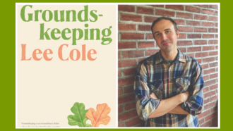 Author Lee Cole and Cover of "Groundskeeping"