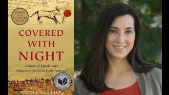 "Covered with Night" book cover on left, author Nicole Eustace on right.