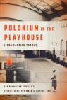 Book cover: Polonium in the Playhouse