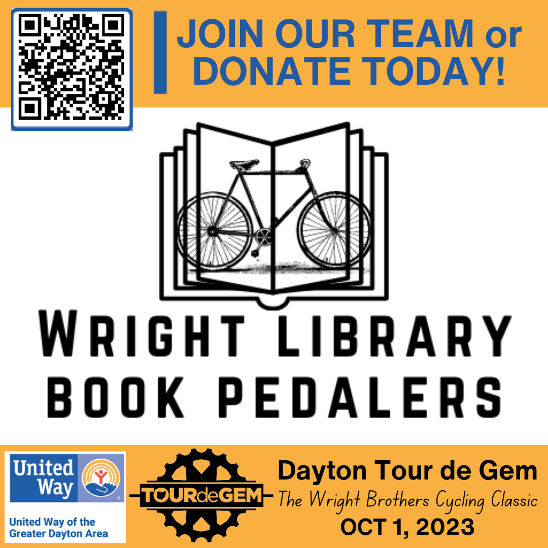 QR code and text saying: Join our team or donate today! Wright Library Book Pedalers Dayton Tour de Gem team. The United Way of Greater Dayton Wright Brothers Cycling classic is October 1, 2023