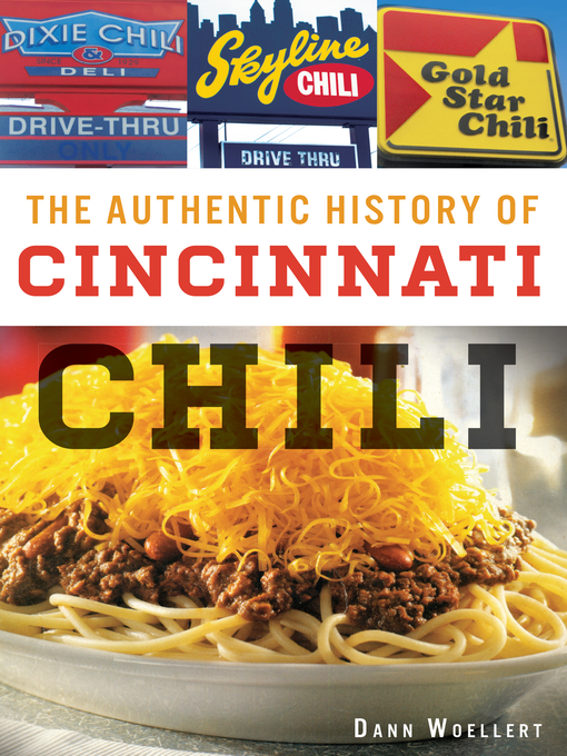 Authentic History of Cincinnati Chili