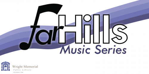 Far Hills Music Series 2019